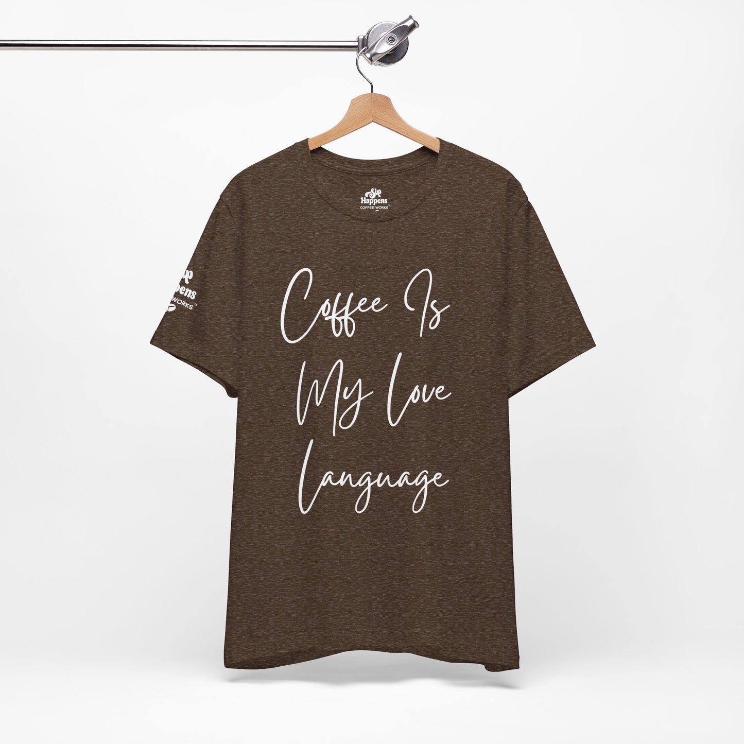 Coffee Is My Love Language T-Shirt