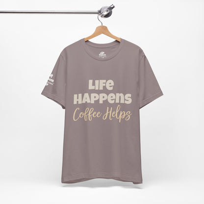 Life Happens, Coffee Helps T-Shirt