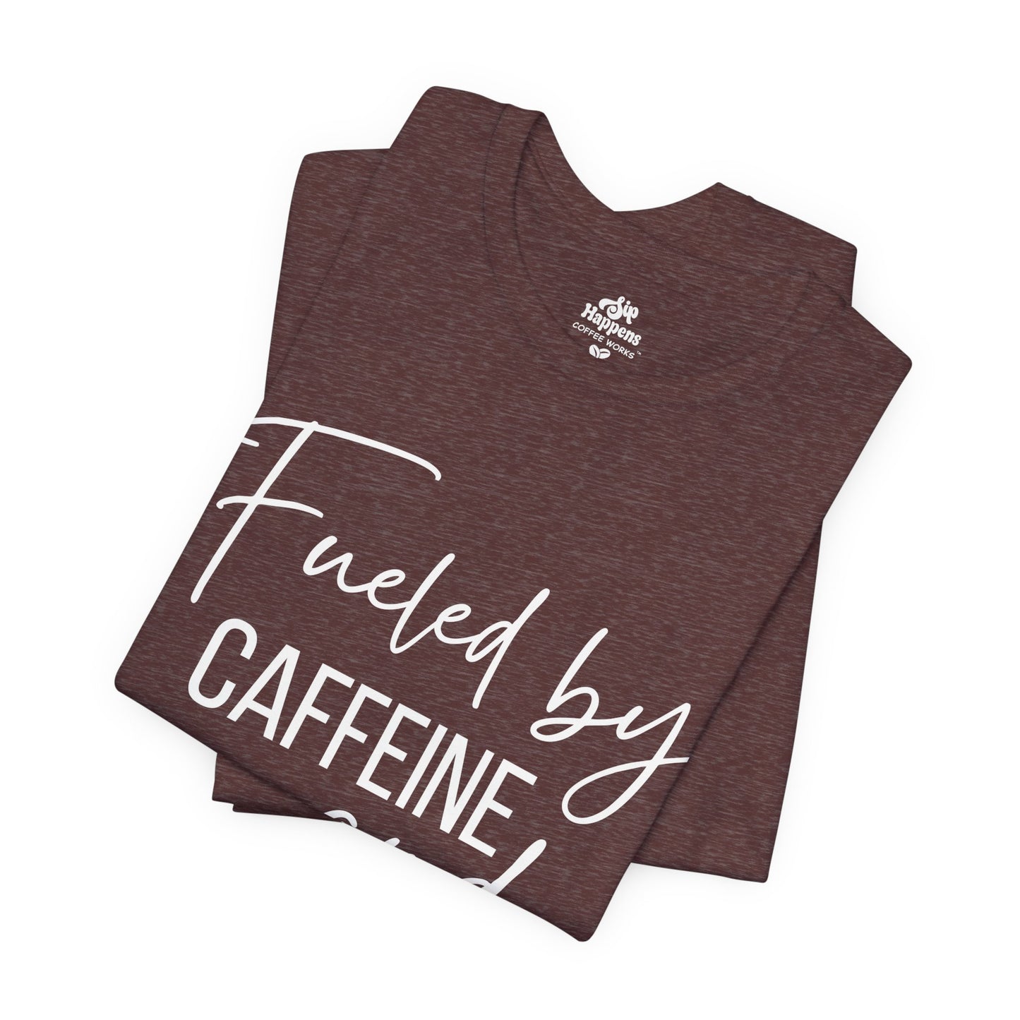 Fueled by Caffeine and Chaos T-Shirt