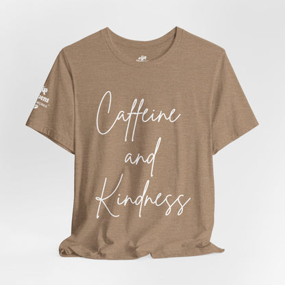Caffeine and Kindness T-Shirt