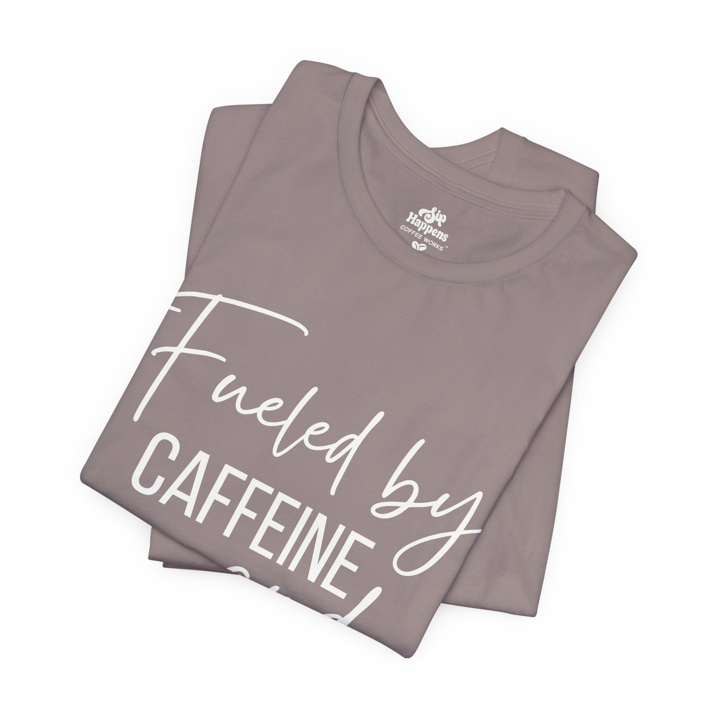 Fueled by Caffeine and Chaos T-Shirt