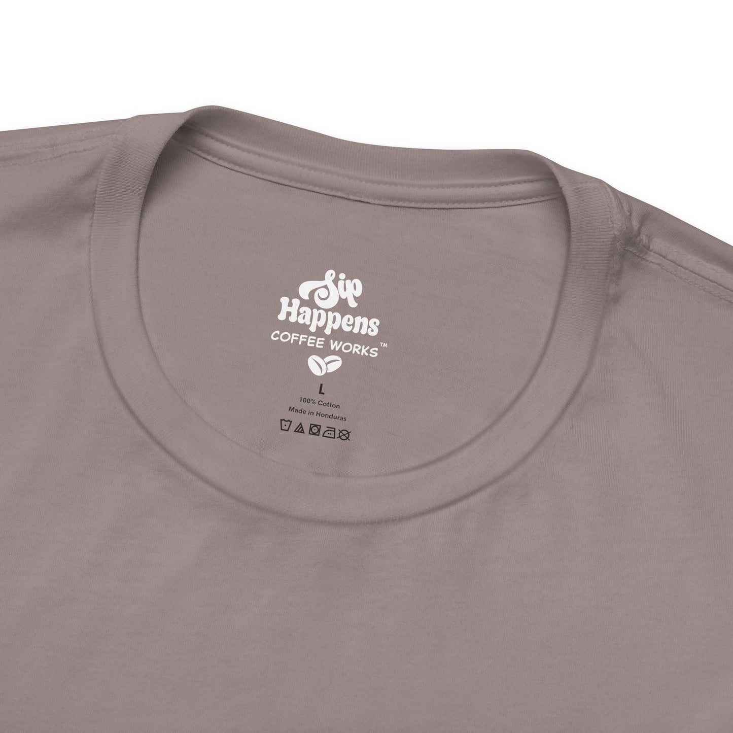 First I Drink the Coffee, Then I Do the Things T-Shirt