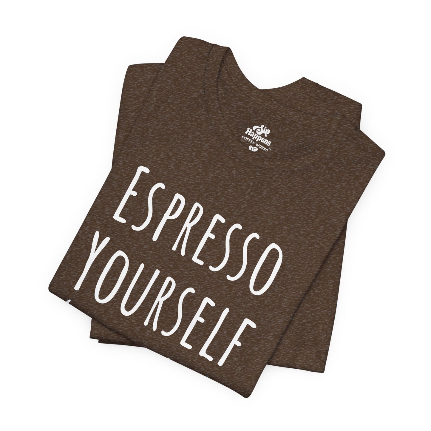 Espresso Yourself Before You Wreck Yourself T-Shirt