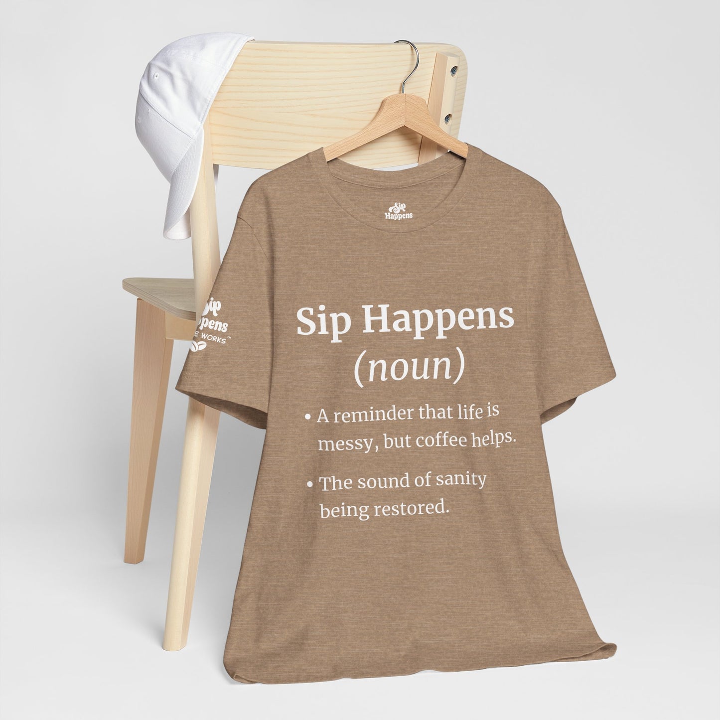 Sip Happens T-Shirt | Funny Coffee Quote