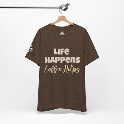 Life Happens, Coffee Helps T-Shirt