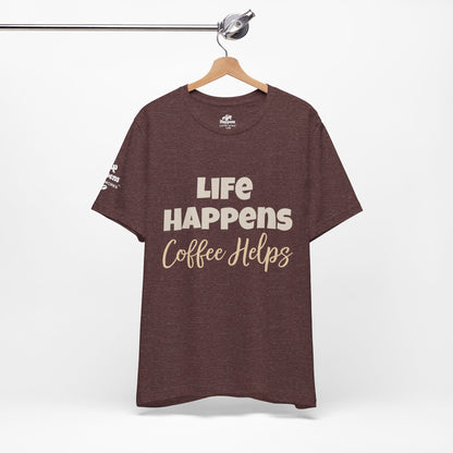 Life Happens, Coffee Helps T-Shirt