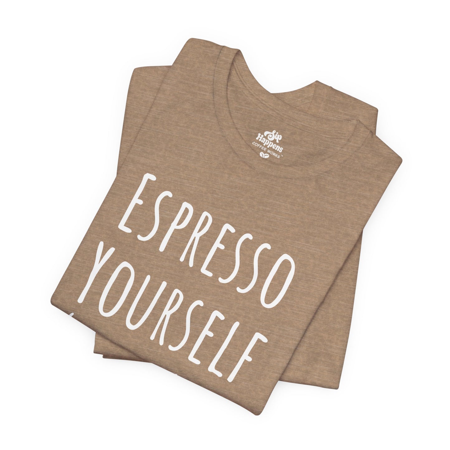 Espresso Yourself Before You Wreck Yourself T-Shirt