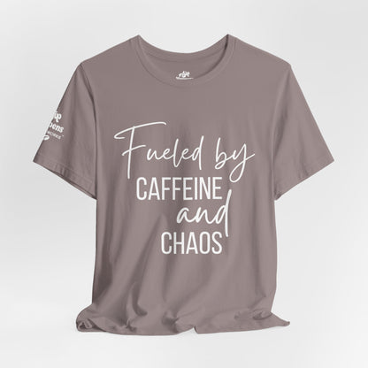 Fueled by Caffeine and Chaos T-Shirt