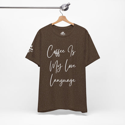 Coffee Is My Love Language T-Shirt