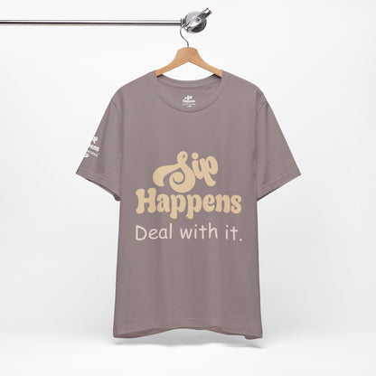 Sip Happens, Deal With It T-Shirt