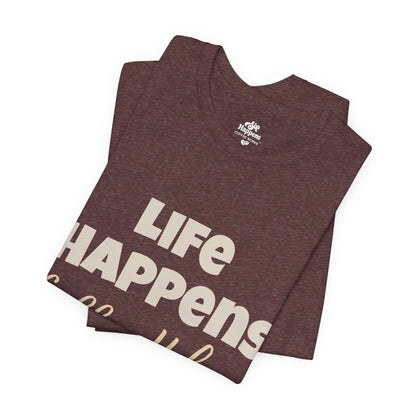 Life Happens, Coffee Helps T-Shirt