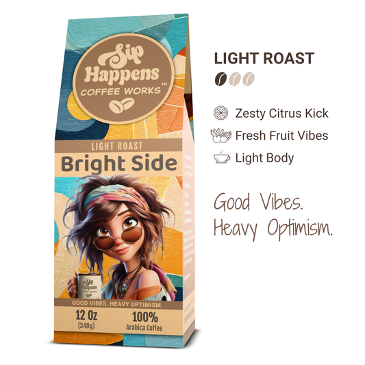 Bright Side | Light Roast Coffee | 12Oz Bag